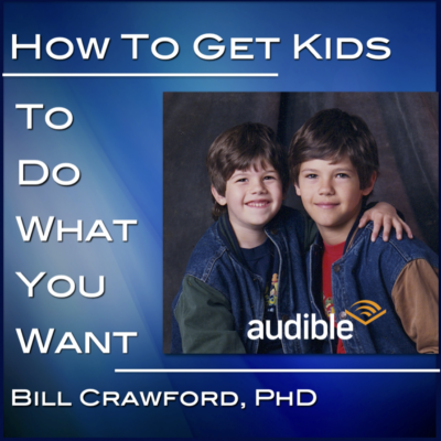 How to Get Kids to Do What You Want! - Unabridged Audio Book (Audible)