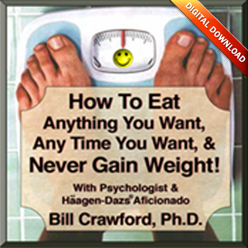 How to Eat Anything You Want and Never Gain Weight Audio Download