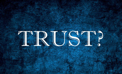 Who, What, & When to Trust