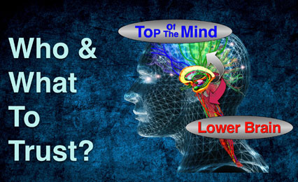 How To Know Who & What To Trust