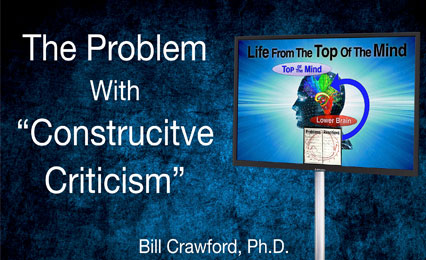 The Problem with Constructive Criticism