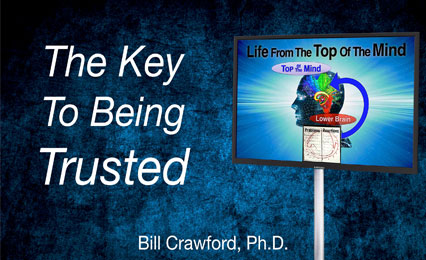 The Key to Being Trusted