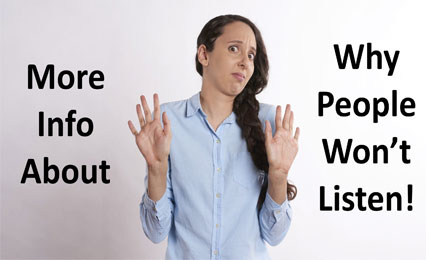 More Info on Why People Don’t Listen