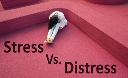 Stress Vs. Distress