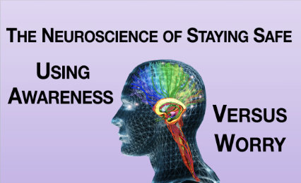 COVID-19: How to Stay Safe Using Awareness vs. Worry