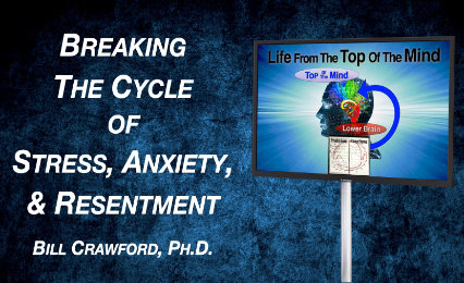 Breaking the Cycle of Stress, Anxiety, & Resentment