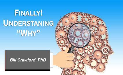 Finally Understanding “Why”