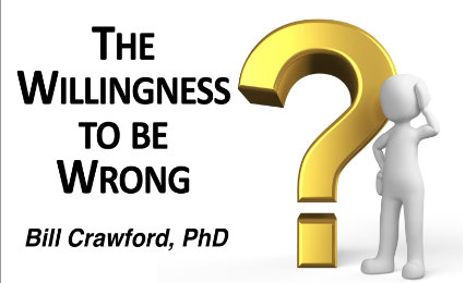 When We Aren’t Willing To Be Wrong