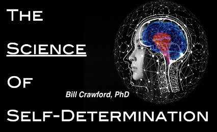 The Neuroscience of Self-Determination