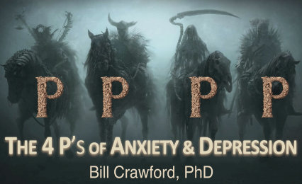 The 4 P’s of Anxiety & Depression