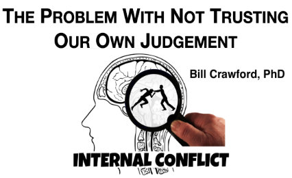 What Happens When We Don’t Trust Our Judgement