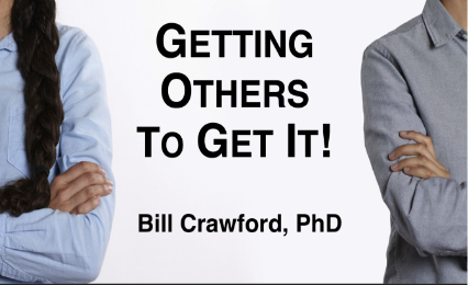 Getting Others To Get It!