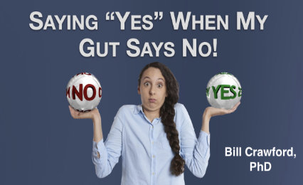 Saying “Yes” When My Gut Says No!