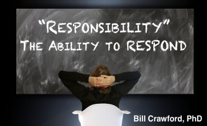 Responsibility – The Ability to Respond