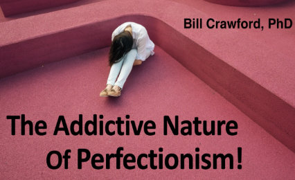 The Addictive Nature of Perfectionism