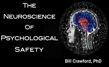 The Neuroscience of Psychological Safety