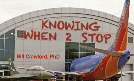 Knowing When to Stop!