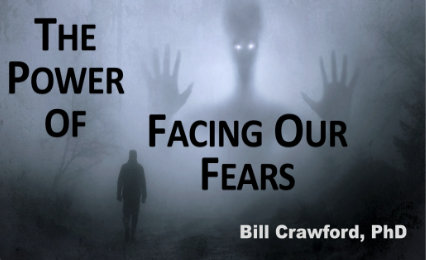 Facing Our Fears