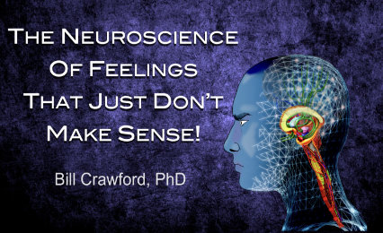 The Neuroscience of Feelings That Don’t Make Sense!