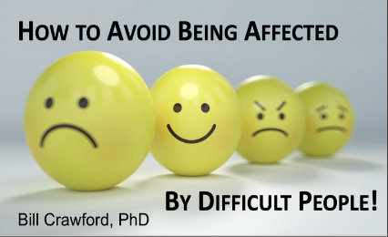 How to Avoid Being Affected by Difficult People